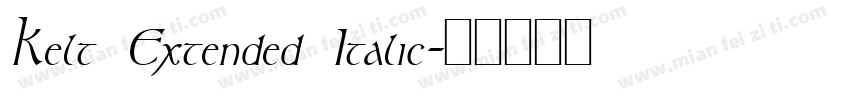 Kelt Extended Italic字体转换